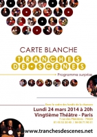 "Estrades Ordinaires" : Carte Blanche Tranches de scènes